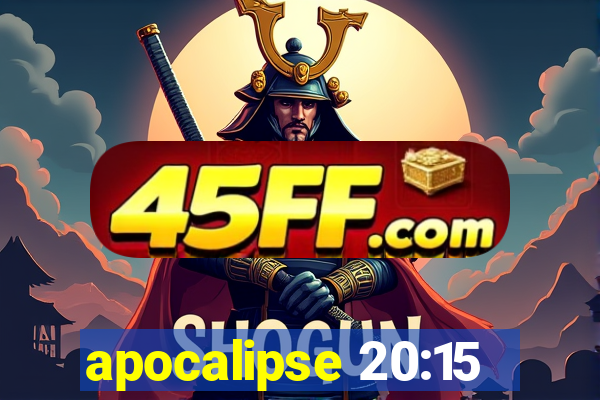 apocalipse 20:15